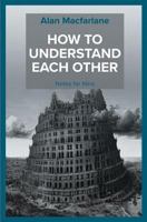 How to Understand Each Other - Notes for Nina 1912603233 Book Cover