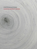 Propagazioni: Giuseppe Penone at Svres 1913875253 Book Cover