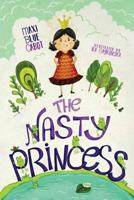 The Nasty Princess 1728672392 Book Cover