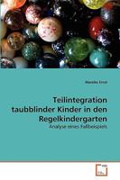 Teilintegration taubblinder Kinder in den Regelkindergarten 3639268598 Book Cover