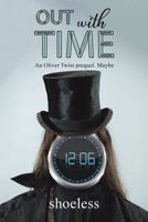 Out With Time 1398499145 Book Cover