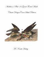 Audubon's Plate 16 Great Footed Hawk: Classic Designs Cross Stitch Pattern 1640042512 Book Cover
