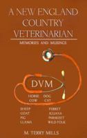 A New England Country Veterinarian 1587217775 Book Cover