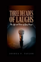 THREE DECADES OF LAUGHS: The Life and Times of Greg Proops B0HD9CFSHS Book Cover