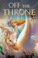 Off the Throne 1665780576 Book Cover