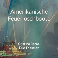 Amerikanische Feuerlöschboote 3757845315 Book Cover