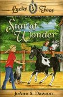 Star of Wonder (Lucky Foot Stables) 1402209975 Book Cover