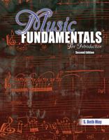 Music Fundamentals: An Introduction 0757591256 Book Cover