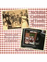 An Italian Cookbook of Family Treasures: Stories and Recipes from a Lifetime 1434394336 Book Cover