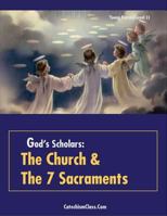 God's Scholars: The Church and the Seven Sacraments 138771905X Book Cover