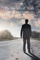 Know-What-Why: Christian Humanity Ten Actions In Faith 1644924811 Book Cover