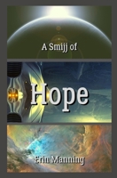 A Smijj of Hope (Tales of Telmaja) B0892HSYDC Book Cover