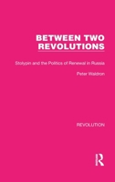 Between Two Revolutions 1032128453 Book Cover