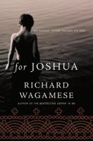 For Joshua : An Ojibway Father Teaches His Son 0385257120 Book Cover