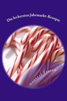 Die leckersten Jahrmarkt-Rezepte: ...f�r zu Hause! 1500452467 Book Cover