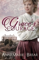 Grace's Courage 1999865030 Book Cover