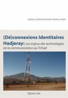 (De)connexions identitaires hadjeray. Les enjeux des technologies de la communication au Tchad 9956791881 Book Cover