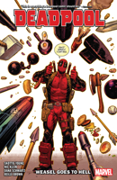 Deadpool, Vol. 3: Weasel Goes to Hell 1302914405 Book Cover