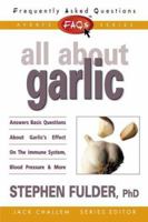 FAQs All about Garlic 0895298864 Book Cover