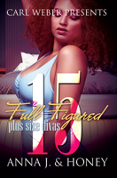 Full Figured 15: Carl Weber Presents (Full-Figured Series) 1645561941 Book Cover