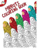 Parrot Coloring Book 1522828265 Book Cover