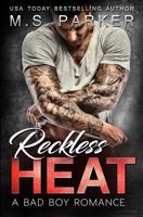 Reckless Heat 1545236445 Book Cover