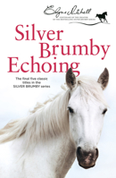 Silver Brumby Echoing 0732297907 Book Cover