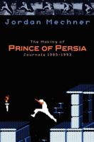 The Making of Prince of Persia 1468093657 Book Cover