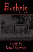 Bushpig 1933912707 Book Cover