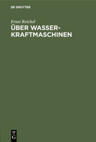 Über Wasserkraftmaschinen (German Edition) 3486751786 Book Cover