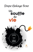 Un souffle de vie B0BKRB471L Book Cover