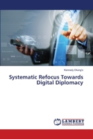Systematic Refocus Towards Digital Diplomacy 6139816505 Book Cover