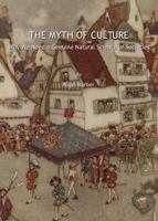 The Myth of Culture: Why We Need a Genuine Natural Science of Societies 184718619X Book Cover