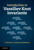 Introduction to Vassiliev Knot Invariants 1107020832 Book Cover