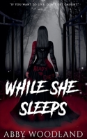 While She Sleeps B0CPL7C2PP Book Cover