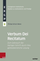 Verbum Dei Recitatum: Zum Gebrauch Der Heiligen Schrift Durch Ihre Gottesdienstliche Lesung (German Edition) 3525500491 Book Cover