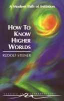 Wie Erlangt Man Erkenntnisse der Hoeheren Welten? 1790803411 Book Cover