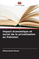 Impact économique et social de la privatisation au Pakistan (French Edition) 6208665302 Book Cover
