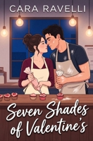Seven Shades of Valentine’s: This Valentine’s, your fantasy lives next door… (Seven Shades of Love) B0GNFHXMSN Book Cover