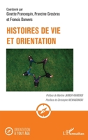 Histoires de vie et orientation (Orientation À Tout Âge) (French Edition) 2343232482 Book Cover