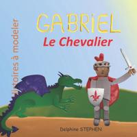Gabriel le Chevalier 1096394057 Book Cover