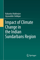 Impact of Climate Change in the Indian Sundarbans Region 3031542371 Book Cover