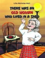 There Was an Old Woman Who Lived in a Shed 0473466651 Book Cover