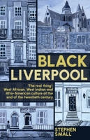 Black Liverpool: 'The real thing': West African, West Indian and Afro-American culture at the end of the twentieth century 1805967525 Book Cover