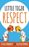 Little Tiger : Lesson One-Guardian of Peace 1640855653 Book Cover