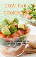 Low-Fat Cookbook 180197618X Book Cover