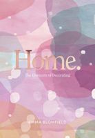 Home: The Elements of Decorating 1743792719 Book Cover