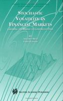 Stochastic Volatility in Financial Markets: Crossing the Bridge to Continuous Time 0792378423 Book Cover