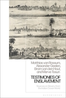 Testimonies of Enslavement: Sources on Slavery from the Indian Ocean World 1350201642 Book Cover