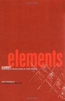 Elements: Starting a Revolution in Your World 0977204707 Book Cover